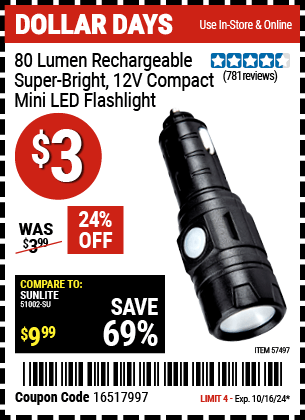 Buy the Super Bright 12V Compact Mini Flashlight (Item 57497) for $3, valid through 10/16/2024.