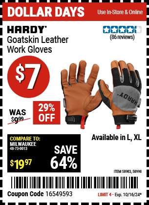 Buy the HARDY Goatskin Leather Work Gloves (Item 58983/58998) for $7, valid through 10/16/2024.