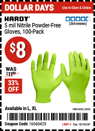 Buy the HARDY 5 mil Nitrile Powder-Free Gloves, 100-Piece (Item 56922/56923) for $8, valid through 10/16/2024.