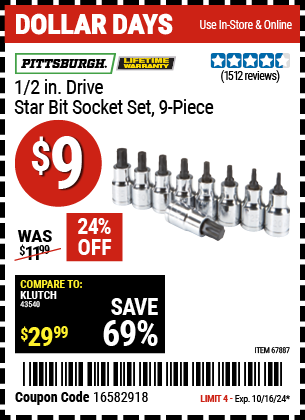 Buy the PITTSBURGH 1/2 in. Drive Star Bit Socket Set, 9 Pc. (Item 67887) for $9, valid through 10/16/2024.