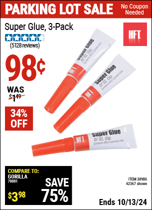 Buy the Super Glue, 3-Pack (Item 42367/30986) for $0.98, valid through 10/13/2024.