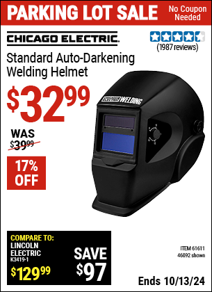 Buy the CHICAGO ELECTRIC Standard Auto Darkening Welding Helmet (Item 46092/61611) for $32.99, valid through 10/13/2024.