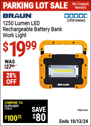 Buy the BRAUN 1250 Lumen Work Light Battery Bank (Item 56163) for $19.99, valid through 10/13/2024.