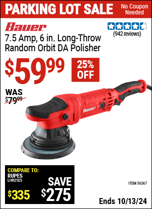 Buy the BAUER 7.5 Amp, 6 in. Long-Throw Random Orbit DA Polisher (Item 56367) for $59.99, valid through 10/13/2024.