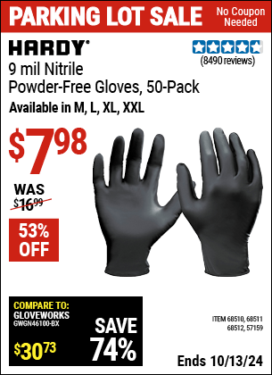 Buy the HARDY 9 mil Nitrile Powder-Free Gloves, 50-Pack (Item 57159/68510/68511/68512) for $7.98, valid through 10/13/2024.