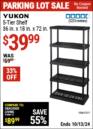 Buy the YUKON 5-Tier Shelf, 36 in. x 18 in. x 72 in. (Item 57277) for $39.99, valid through 10/13/2024.