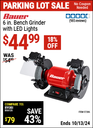 Buy the BAUER 6 in. Bench Grinder with LED Lights (Item 57286) for $44.99, valid through 10/13/2024.