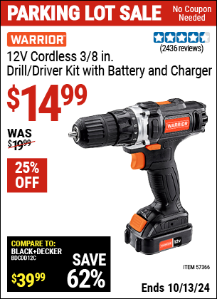 Buy the WARRIOR 12V Lithium-Ion 3/8 in. Cordless Drill/Driver (Item 57366) for $14.99, valid through 10/13/2024.