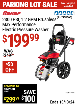 Buy the BAUER 2300 PSI 1.2 GPM Brushless Max Performance Electric Pressure Washer (Item 57656) for $199.99, valid through 10/13/2024.