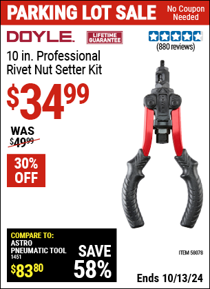 Buy the DOYLE 10 in. Professional Rivet Nut Setter Kit (Item 58078) for $34.99, valid through 10/13/2024.