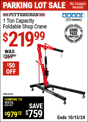 Buy the PITTSBURGH 1 Ton Capacity Foldable Shop Crane (Item 58794) for $219.99, valid through 10/13/2024.