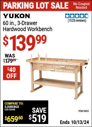 Buy the YUKON 60 in. 3-Drawer Hardwood Workbench (Item 58832) for $139.99, valid through 10/13/2024.