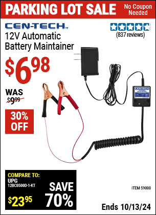 Buy the CEN-TECH 12V Automatic Battery Maintainer (Item 59000) for $6.98, valid through 10/13/2024.