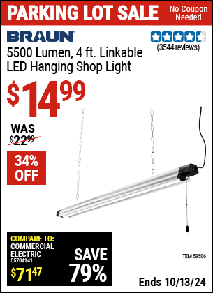 Buy the BRAUN 5500 Lumen, 4 ft. Linkable LED Hanging Shop Light (Item 59506) for $14.99, valid through 10/13/2024.