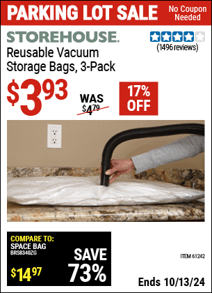 Buy the STOREHOUSE Reusable Vacuum Storage Bags, 3 Pack (Item 61242) for $3.93, valid through 10/13/2024.