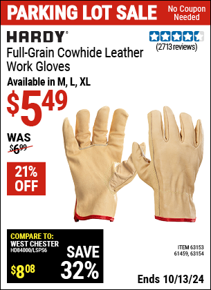 Buy the HARDY Full Grain Leather Work Gloves (Item 61459/63153/63154) for $5.49, valid through 10/13/2024.