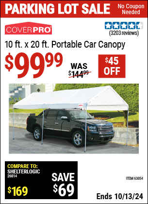 Buy the COVERPRO 10 ft. x 20 ft. Portable Car Canopy (Item 63054) for $99.99, valid through 10/13/2024.