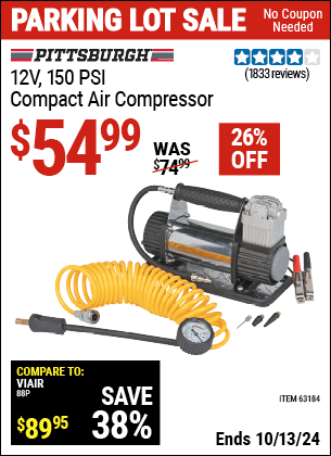 Buy the PITTSBURGH AUTOMOTIVE 12V 150 PSI Compact Air Compressor (Item 63184) for $54.99, valid through 10/13/2024.