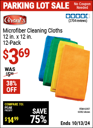 Buy the GRANT'S Microfiber Cleaning Cloths 12 in. x 12 in., 12-Pack (Item 63362/63357) for $3.69, valid through 10/13/2024.