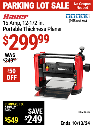 Buy the BAUER 15 Amp, 12-1/2 in. Portable Thickness Planer (Item 63445) for $299.99, valid through 10/13/2024.