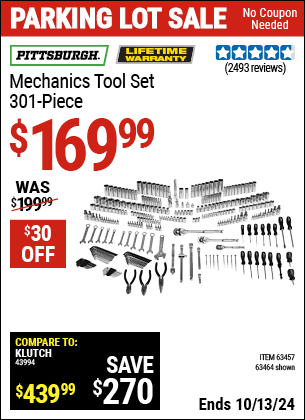 Buy the PITTSBURGH Mechanics Tool Set 301 Pc. (Item 63464/63457) for $169.99, valid through 10/13/2024.