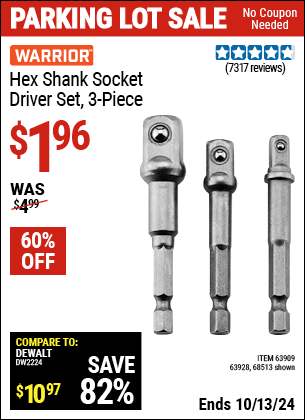 Buy the WARRIOR Hex Shank Socket Driver Set, 3 Piece (Item 68513/63909/63928) for $1.96, valid through 10/13/2024.