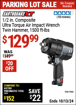 Buy the EARTHQUAKE XT 1/2 in. Composite Ultra-Torque Air Impact Wrench, Twin Hammer, 1500 ft. lbs. (Item 70080) for $129.99, valid through 10/13/2024.