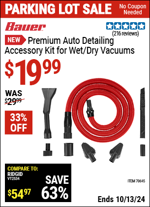 Buy the BAUER Premium Auto Detailing Accessory Kit for Wet/Dry Vacuums (Item 70645) for $19.99, valid through 10/13/2024.