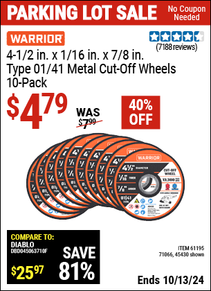 Buy the BAUER 4-1/2 in. x 1/16 in. x 7/8 in., Type 01/41 Metal Cut-Off Wheel, 10-Pack (Item 71066/45430/61195) for $4.79, valid through 10/13/2024.