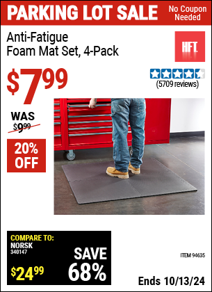 Buy the HFT Anti-Fatigue Foam Mat Set 4 Pc. (Item 94635) for $7.99, valid through 10/13/2024.