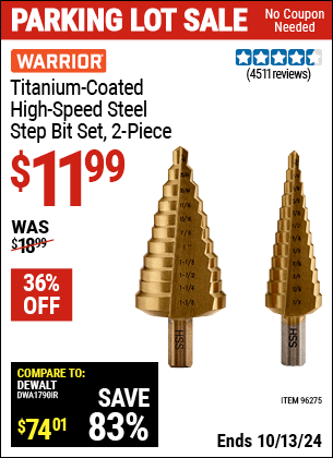 Buy the WARRIOR Titanium Coated High Speed Steel Step Bit Set 2 Pc. (Item 96275) for $11.99, valid through 10/13/2024.