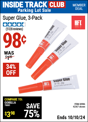 Inside Track Club members can Buy the HFT Super Glue, 3-Pack (Item 42367/30986) for $0.98, valid through 10/10/2024.