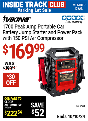 Inside Track Club members can Buy the VIKING 1700 Peak Amp Portable Jump Starter And Power Pack with 150 PSI Air Compressor (Item 57085) for $169.99, valid through 10/10/2024.