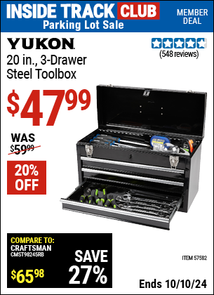 Inside Track Club members can Buy the YUKON 20 in. 3 Drawer Steel Toolbox (Item 57582) for $47.99, valid through 10/10/2024.