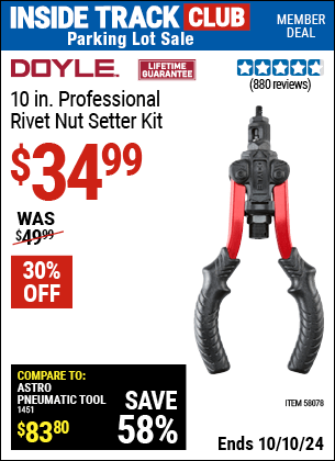 Inside Track Club members can Buy the DOYLE 10 in. Professional Rivet Nut Setter Kit (Item 58078) for $34.99, valid through 10/10/2024.