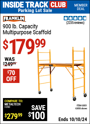 Inside Track Club members can Buy the FRANKLIN 900 lb. Multipurpose Scaffold (Item 63050/63051) for $179.99, valid through 10/10/2024.