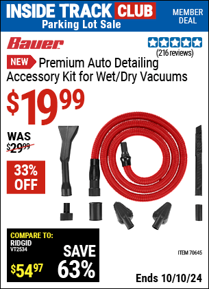 Inside Track Club members can Buy the BAUER Premium Auto Detailing Accessory Kit for Wet/Dry Vacuums (Item 70645) for $19.99, valid through 10/10/2024.