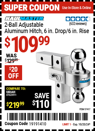 Buy the HAUL-MASTER 2-Ball Adjustable Aluminum Hitch, 6 in. Drop / 6 in. Rise (Item 57417) for $109.99, valid through 10/20/2024.