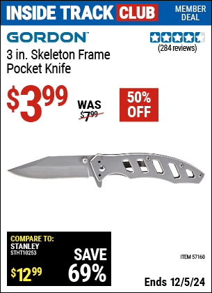 Inside Track Club members can Buy the GORDON 3 in. Skeleton Frame Pocket Knife (Item 57160) for $3.99, valid through 12/5/2024.