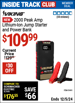 Inside Track Club members can Buy the VIKING 2000 Peak Amp Lithium-Ion Jump Starter and Power Bank (Item 59491) for $109.99, valid through 12/5/2024.