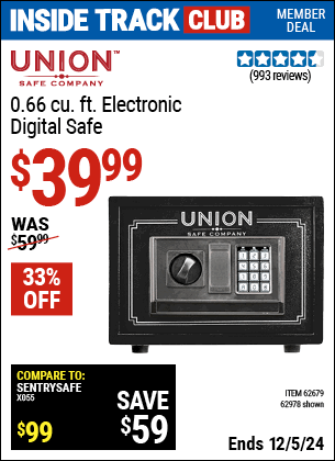 Inside Track Club members can Buy the UNION SAFE COMPANY 0.66 cu. ft. Electronic Digital Safe (Item 62978/62679) for $39.99, valid through 12/5/2024.