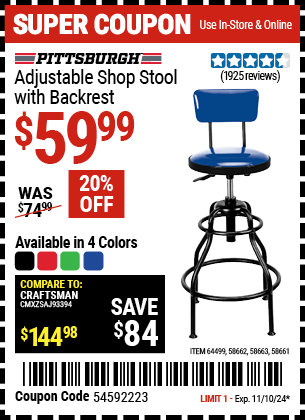 Buy the PITTSBURGH AUTOMOTIVE Adjustable Shop Stool with Backrest (Item 58661/58662/58663/64499) for $59.99, valid through 11/10/2024.