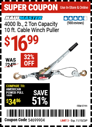 Buy the HAUL-MASTER 4000 lb., 2 Ton Capacity 10 ft. Cable Winch Puller (Item 57191) for $16.99, valid through 11/10/2024.