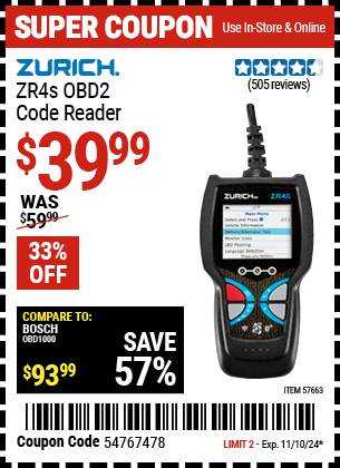 Buy the ZURICH ZR4s OBD2 Code Reader (Item 57663) for $39.99, valid through 11/10/2024.