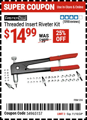 Buy the FASTEN-PRO Threaded Insert Riveter Kit (Item 01210) for $14.99, valid through 11/10/2024.