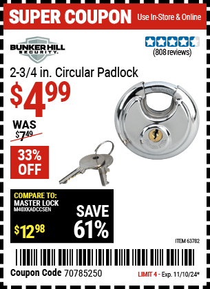 Buy the BUNKER HILL SECURITY 2-3/4 in. Circular Padlock (Item 63782) for $4.99, valid through 11/10/2024.