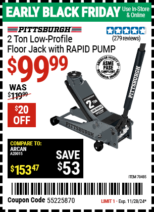 Buy the PITTSBURGH 2 Ton Low-Profile Floor Jack with RAPID PUMP, Slate Gray (Item 70485) for $99.99, valid through 11/28/2024.