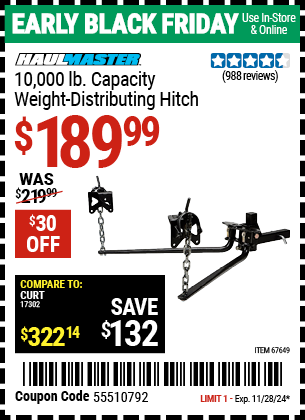 Buy the HAUL-MASTER 10,000 lb. Capacity Weight-Distributing Hitch (Item 67649) for $189.99, valid through 11/28/2024.