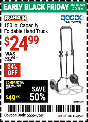 Buy the FRANKLIN 150 lb. Capacity Foldable Hand Truck (Item 58298) for $24.99, valid through 11/28/2024.