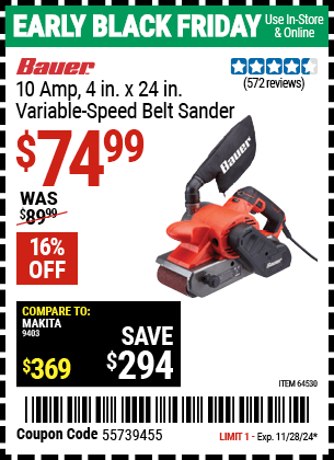 Buy the BAUER 10 Amp 4 in. x 24 in. Variable Speed Belt Sander (Item 64530) for $74.99, valid through 11/28/2024.